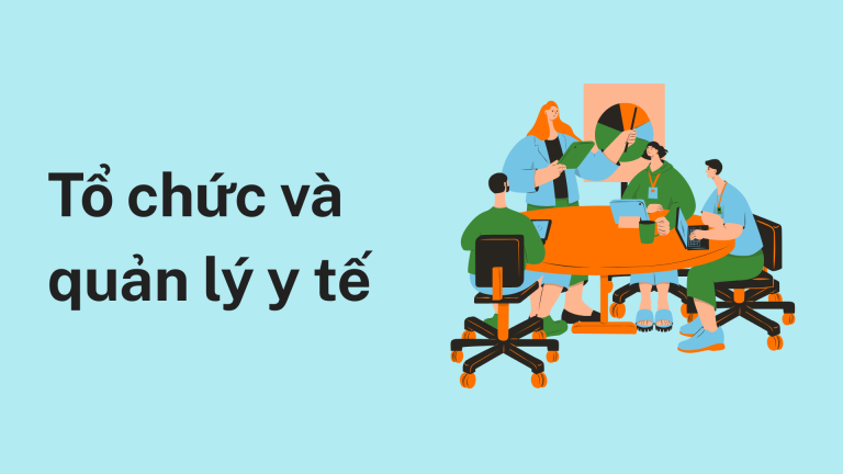 Tổ chức và quản lý y tế